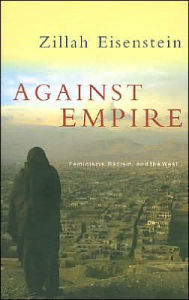 Title: Against Empire: Feminisms, Racism and the West, Author: Zillah Eisenstein