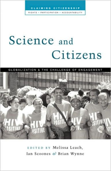 Science and Citizens: Globalization and the Challenge of Engagement