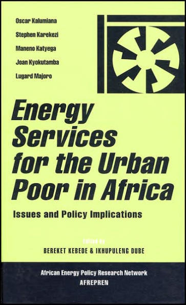 Energy Services for the Urban Poor Africa: Issues and Policy Implications