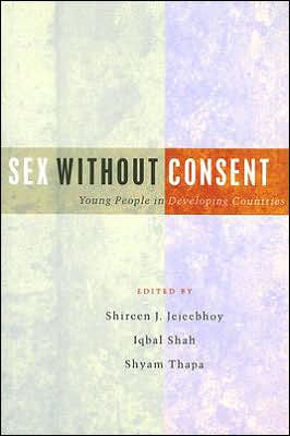 Sex Without Consent: Young People in Developing Countries