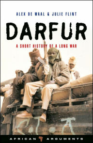 Title: Darfur: A Short History of a Long War, Author: Julie Flint