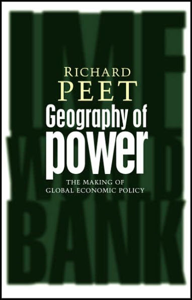 Geography of Power: Making Global Economic Policy