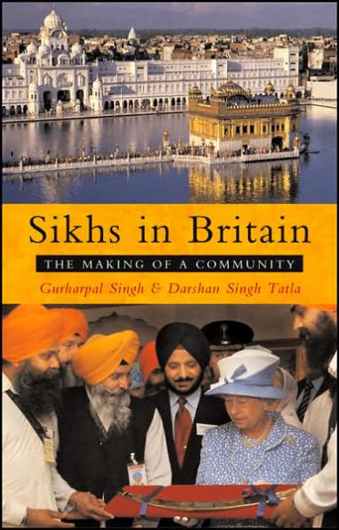 Sikhs Britain: The Making of a Community