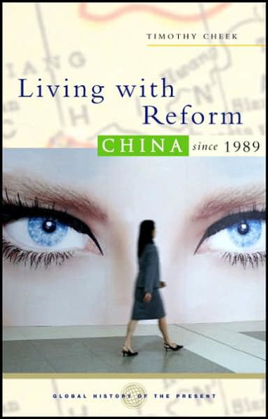 Living with Reform: China since 1989