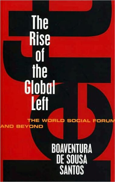 The Rise of Global Left: World Social Forum and Beyond