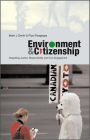 Environment and Citizenship: Integrating Justice, Responsibility and Civic Engagement