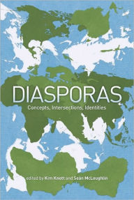 Title: Diasporas: Concepts, Intersections, Identities, Author: Kim Knott