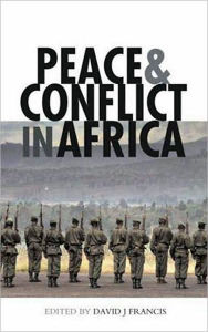 Title: Peace and Conflict in Africa, Author: David Francis