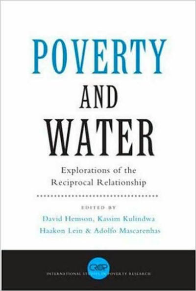 Poverty and Water: Explorations of the Reciprocal Relationship