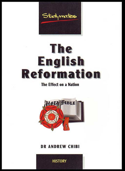 The English Reformation: The Effect on a Nation