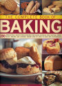 The Complete Book of Baking: 200 Irresistible, Easy-To-Make Recipes For Cakes, Gateaux, Pies, Muffins, Tarts, Buns, Breads And Cookies Shown Step By Step In Over 850 Photographs