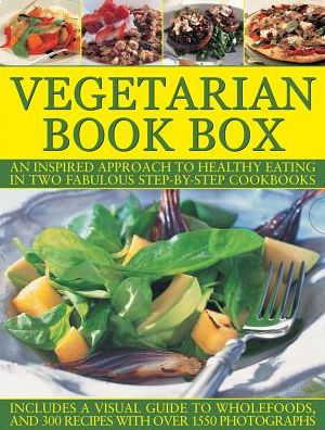 Complete Vegetarian Book Box: An Inspired Approach To Healthy Eating In Two Fabulous Step-By-Step Cookbooks