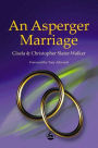 An Asperger Marriage / Edition 1