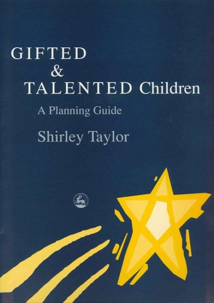 Gifted and Talented Children: A Planning Guide