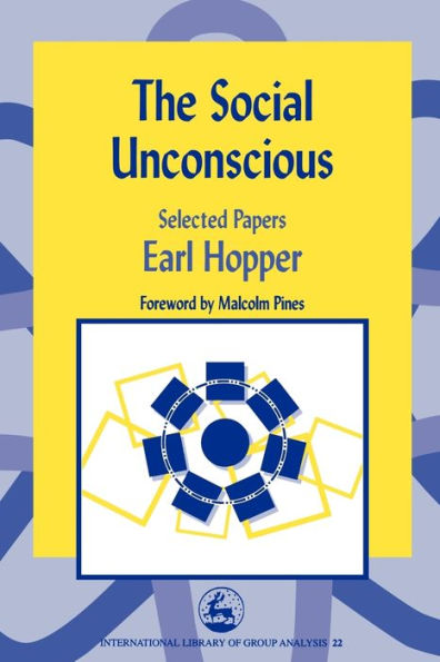 The Social Unconscious: Selected Papers