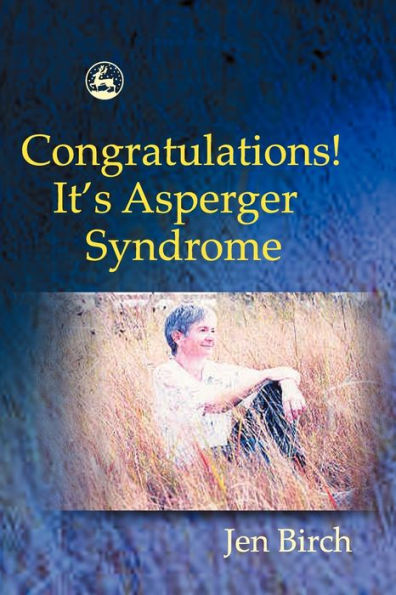 Congratulations! It's Asperger Syndrome / Edition 1