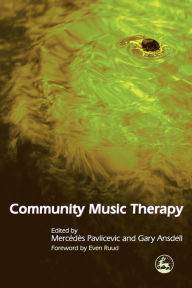 Title: Community Music Therapy, Author: Gary Ansdell