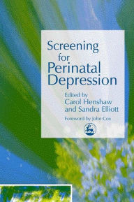 Title: Screening for Perinatal Depression, Author: Carol Henshaw