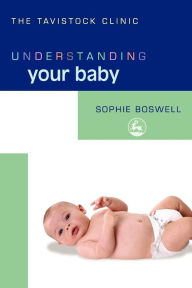 Title: Understanding Your Baby, Author: Sophie Boswell
