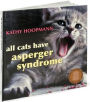 Alternative view 4 of All Cats Have Asperger Syndrome