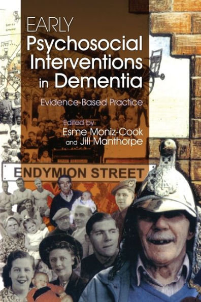 Early Psychosocial Interventions Dementia: Evidence-Based Practice