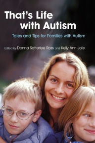 Title: That's Life with Autism, Author: Donna Satterlee Ross