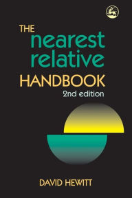 Title: The Nearest Relative Handbook: Second Edition, Author: David Hewitt