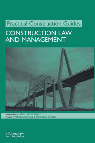 Title: Construction Law and Management / Edition 1, Author: Keith Pickavance