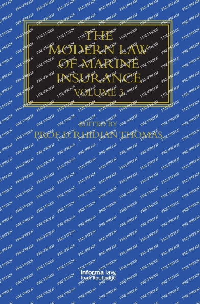 The Modern Law of Marine Insurance: Volume 3 / Edition 1