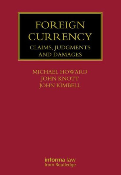 Foreign Currency: Claims, Judgments and Damages / Edition 1