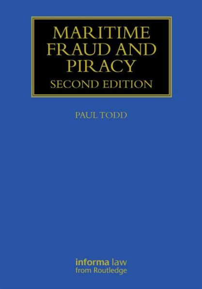 Maritime Fraud and Piracy / Edition 2