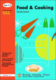 Title: Food and Cooking / Edition 1, Author: Sandy Green
