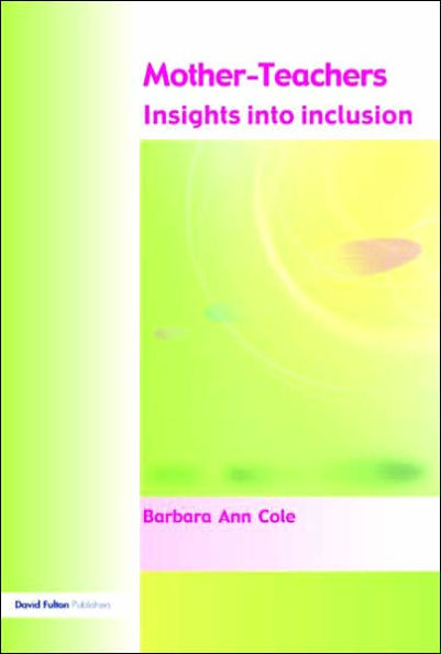 Mother-Teachers: Insights on Inclusion