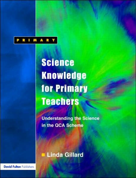 Science Knowledge for Primary Teachers: Understanding the QCA Scheme