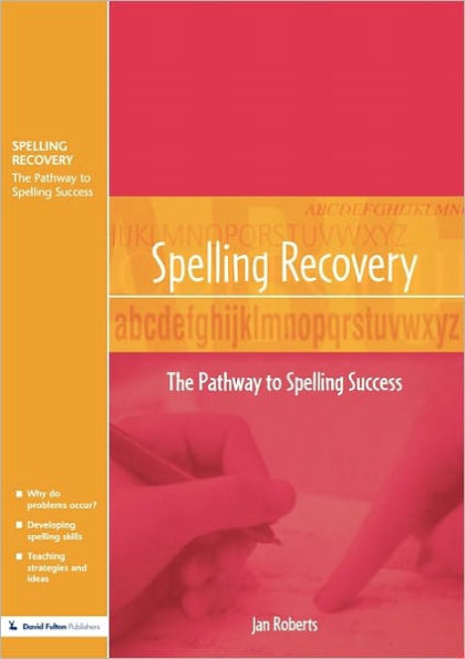 Spelling Recovery: The Pathway to Success