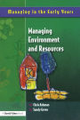 Managing Environment and Resources