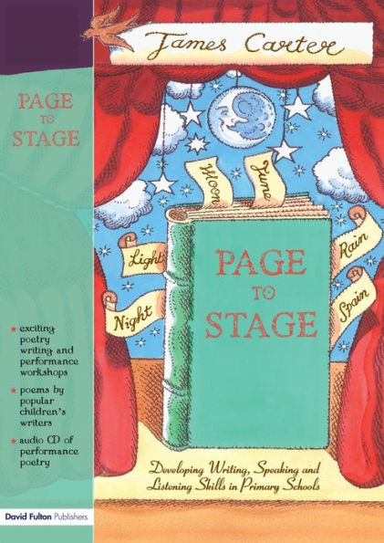 Page to Stage: Developing Writing, Speaking And Listening Skills in Primary Schools