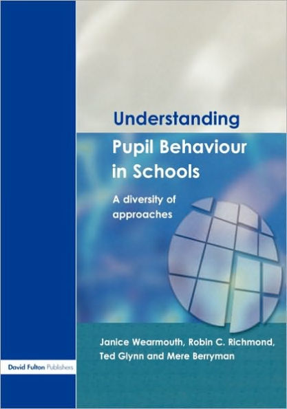 Understanding Pupil Behaviour School: A Diversity of Approaches
