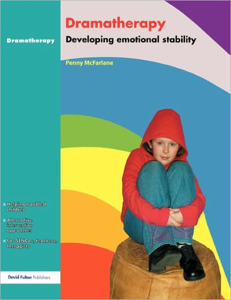 Dramatherapy: Raising Children's Self-Esteem and Developing Emotional Stability