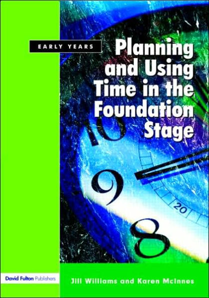 Planning and Using Time the Foundation Stage