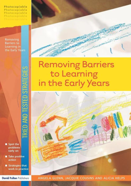 Removing Barriers to Learning the Early Years