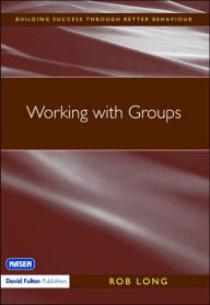 Title: Working with Groups, Author: Rob Long