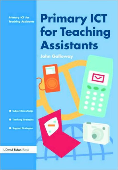 Primary ICT for Teaching Assistants