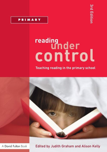 Reading Under Control: Teaching Reading in the Primary School / Edition 3