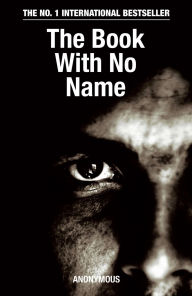 Title: The Book With No Name: The International Bestseller, Author: Anonymous