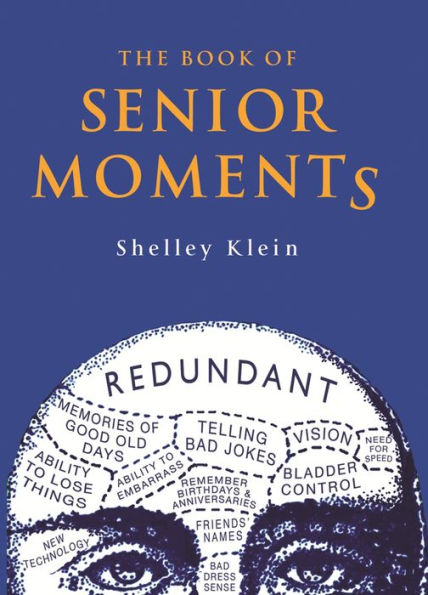 The Book of Senior Moments