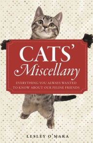 Title: Cats' Miscellany, Author: Lesley O'Mara