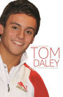 Tom Daley: The Unauthorized Biography