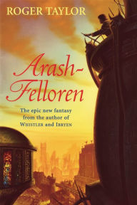 Title: Arash-Felloren, Author: Roger Taylor