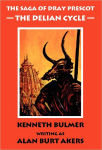 Alternative view 1 of The Delian Cycle [The Saga of Dray Prescot Omnibus #1]